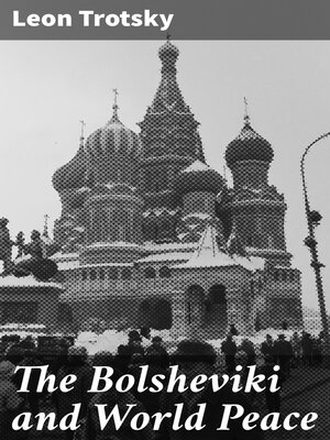 cover image of The Bolsheviki and World Peace
